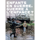 Enfants en guerre, guerre à l'enfance ?
