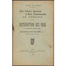Distribution des prix. Ecole Primaire Supérieure et Ecole Professionnelle de garçons. Le mardi 28 juillet 1925.