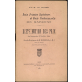 Distribution des prix. Ecole Primaire Supérieure et Ecole Professionnelle de garçons. Le dimanche 27 juillet 1924.