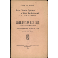 Distribution des prix. Ecole Primaire Supérieure et Ecole Professionnelle de garçons. Le dimanche 27 juillet 1924.
