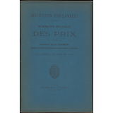Distribution solennelle des Prix sous la Présidence de Monsieur Henri Vermont, Président de l'Académie des Sciences, Belles-Lettres et Arts de Rouen. Institution Join-Lambert. Le Samedi 13 Juillet 1912.