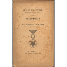 Distribution des prix. 22 juillet 1911. Légion d'Honneur. Maisons d'Education. Saint-Denis.