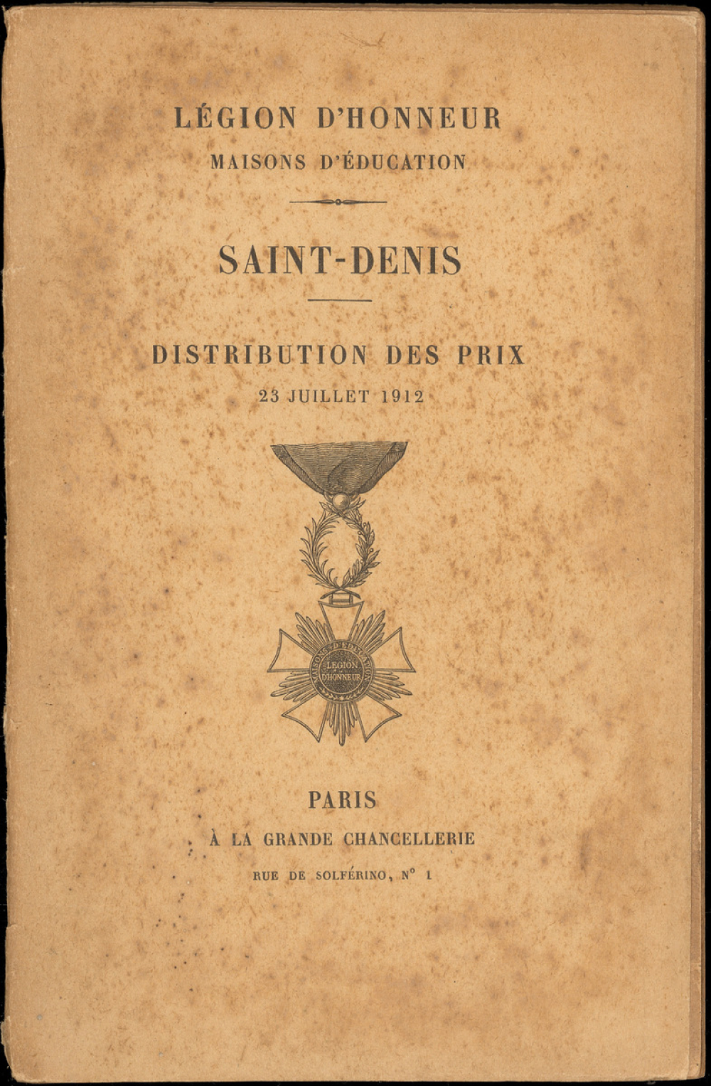 Distribution des prix. 23 juillet 1912. Légion d'Honneur. Maisons d'Education. Saint-Denis.