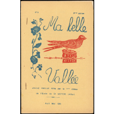 Journal scolaire Freinet. Ma belle vallée. N°6, avril mai, 1965.