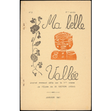 Journal scolaire Freinet. Ma belle vallée. N°3, janvier, 1967.