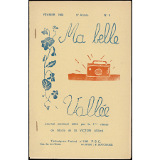 Journal scolaire Freinet. Ma belle vallée. N°5, février, 1968.