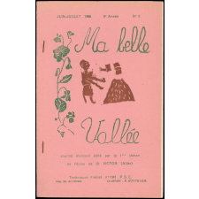 Journal scolaire Freinet. Ma belle vallée. N°8, juin juillet, 1968.