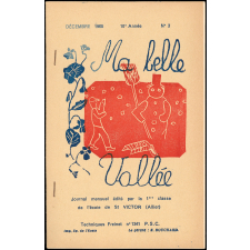 Journal scolaire Freinet. Ma belle vallée. N°3, décembre, 1968.
