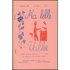 Journal scolaire Freinet. Ma belle vallée. N°5, février, 1969.