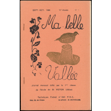 Journal scolaire Freinet. Ma belle vallée. N°1, septembre octobre, 1969.