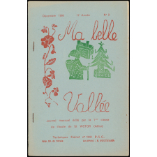 Journal scolaire Freinet. Ma belle vallée. N°3, décembre, 1969.