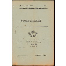 Journal scolaire Freinet. Notre village. N°5, février à juillet, 1951.