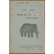 Journal scolaire Freinet. Nous de la troisième. N°6, [octobre], 1950.