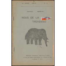 Journal scolaire Freinet. Nous de la troisième. N°6, [octobre], 1950.