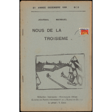 Journal scolaire Freinet. Nous de la troisième. N°3, décembre, 1950.