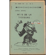Journal scolaire Freinet. Nous de la troisième. N°19, 1951-1952.