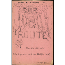 Journal scolaire Freinet. Sur la route. N°2, novembre, 1952.