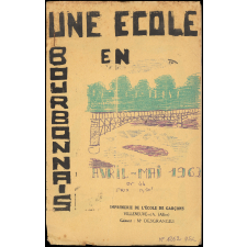 Journal scolaire Freinet. Une école en bourbonnais. N°44, avril mai, 1963.
