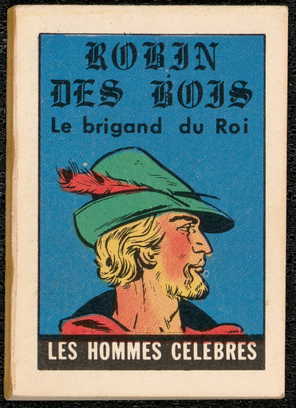 Robin des Bois : Le brigand du Roi