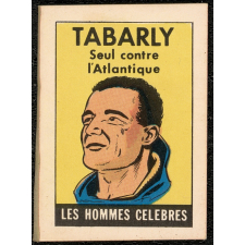 Tabarly : Seul contre l'Atlantique