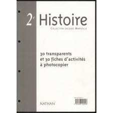 2e Histoire : 30 transparents et 30 fiches d'activités à photocopier