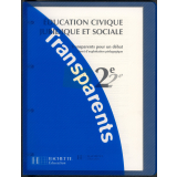 Éducation civique juridique et sociale : Transparents pour un débat : Livret d'exploitation pédagogique : 2e