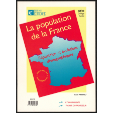 La population de la France : Répartition et évolutions démographiques