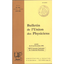 Lyon du 23 au 26 octobre 1992 : 40èmes Journées Nationales de l'Union des Physiciens