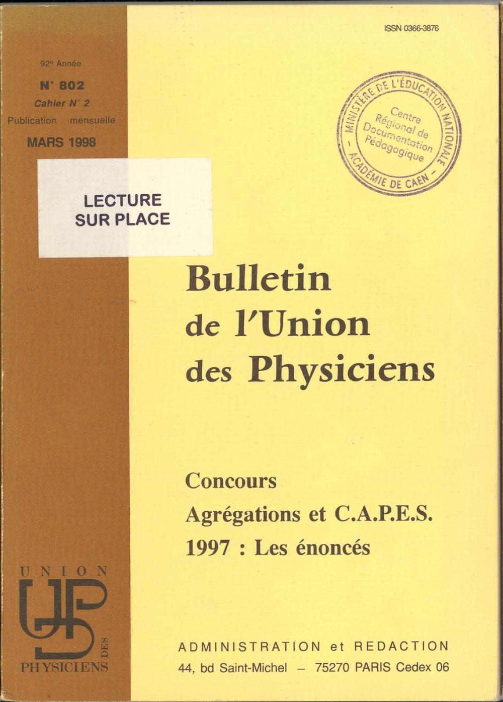 Concours Agrégations et C.A.P.E.S. : 1997 : Les énoncés
