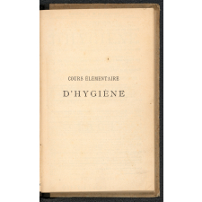 Cours élémentaire d'hygiène : Enseignement secondaire : Écoles normales primaires : Écoles primaires supérieures : Écoles pratiques d'industries