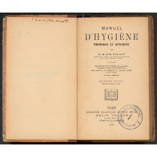 Manuel d'hygiène théorique et appliquée à l'usage des lycées et collèges de garçons (Philosophie et Mathématiques élémentaires), des lycées et collèges de jeunes filles (4è et 5è années) et des Familles