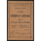 L'année du certificat d'études : Livret d'anti - alcoolisme : questions, résumés, sujets de rédaction