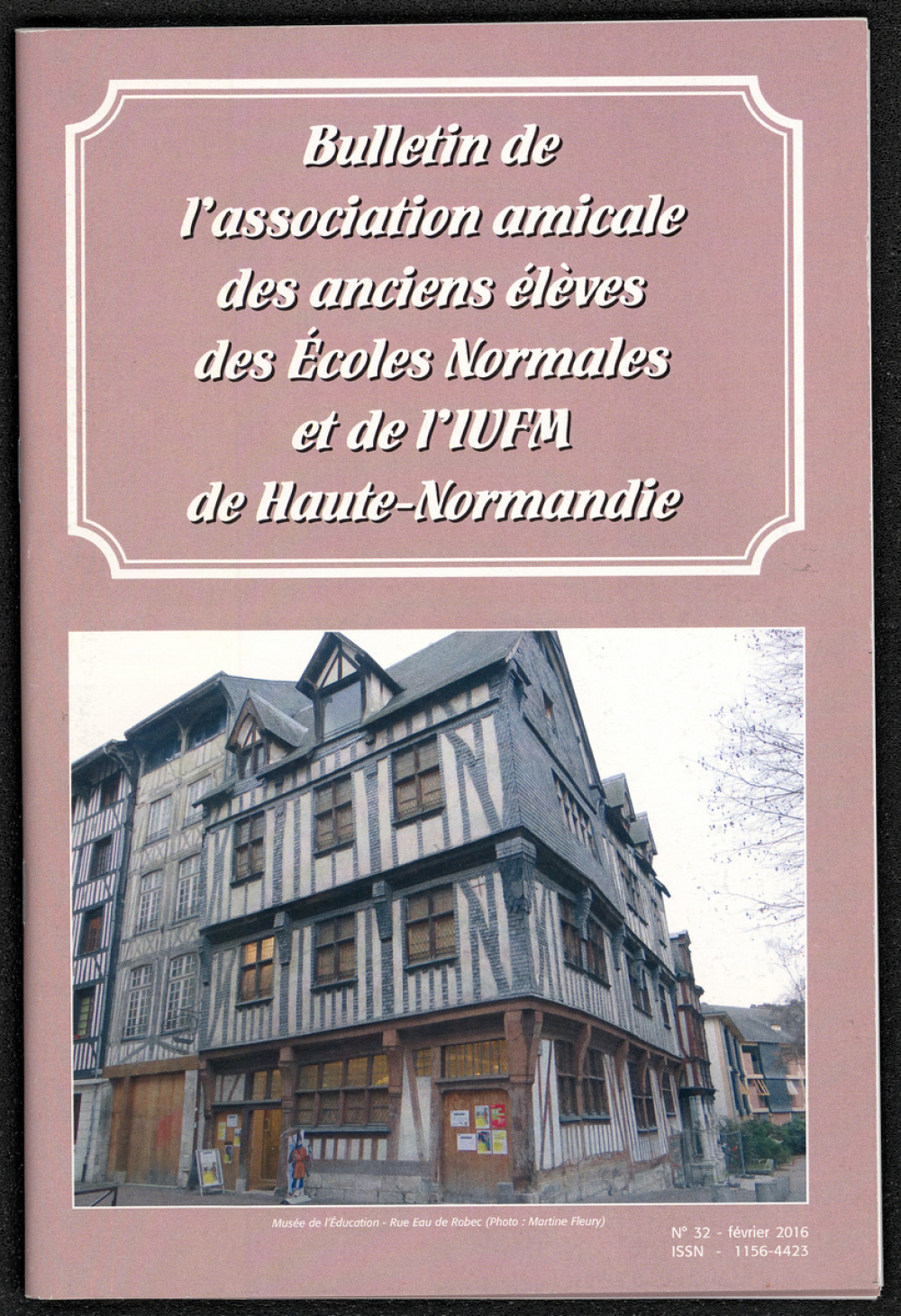 Bulletin de l'Association amicale des anciennes et anciens élèves des Écoles Normales et de l'IUFM de Haute-Normandie